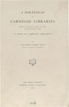 A Portfolio of Carnegie Libraries : Being a Separate Issue of the Illustrations from 