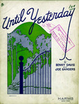 Until Yesterday by Joe Sanders and Benny Davis