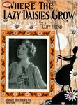 Where The Lazy Daisies Grow by Cliff Friend