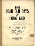 The Dear Old Days of Long Ago