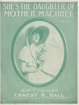 She's The Daughter Of Mother Machree by Ernest R. Ball