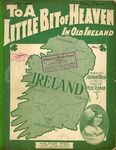 To A Little Bit Of Heaven In Old Ireland