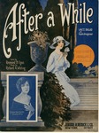 After A While by Richard A. Whiting