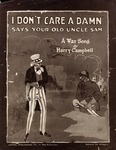 I Don't Care A Damn! Says Your Old Uncle Sam
