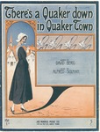 There's A Quaker Down In Quaker Town