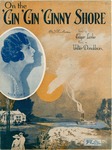On The 'Gin 'Gin 'Ginny Shore