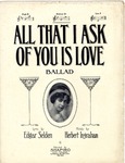 All That I Ask Of You Is Love by Herbert Ingraham