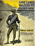 Annie Laurie Was to be a Solider's Bride by Horace Strouse