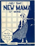 She's That New Mama O'Mine by Harry Jay