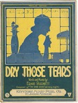 Dry Those Tears