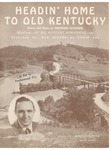 Headin' Home To Old Kentucky