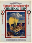 Hurrah! Hurrah for the Christmas Ship!