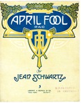 April Fool Rag by Jean Schwartz