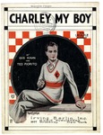 Charley My Boy by Gus Kahn and Ted Fiorito