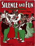 Silence and Fun by Charles E. Mullen