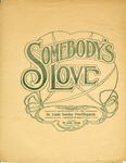 Somebody's Love by Leo Friedman