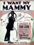 I Want My Mammy by Louis Breau