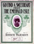 Go Find a Sweetheart from the Emerald Isle