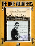 The Dixie Volunteers by Edgar Leslie and Harry Ruby