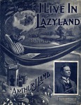 I Live In Lazyland by Arthur J. Lamb