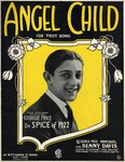 Angel Child by Benny Davis, George E. Price, and Abner Silver
