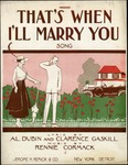 That's When I'll Marry You by J. Rennie Cormack