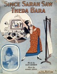 Since Sarah Saw Theda Bara by Harry Jentes