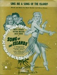 Sing Me a Song of the Islands by Harry Owens and Mack Gordon