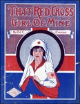 That Red Cross Girl of Mine by Ed C. Cannon