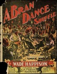 A Bran Dance Shuffle by Wade Harrison