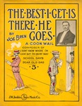 The Best I Get Is There He Goes by Joe Bren