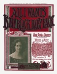 All I Wants Is My Black Baby Back by Gus Edwards