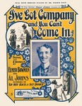 I've Got Company and You Can't Come In. by Al Johns