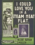 I Could Love You in A Steam Heat Flat by J.B. Mullen