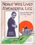 Noah's Wife Lived A Wonderful Life ('Cause Noah Had to Stay Home) by Abe Olman