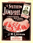 A Southern Jamboree : A Characteristic Negro Dance and Shuffle