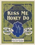 Kiss Me Honey Do