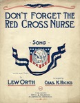 Don't Forget The Red Cross Nurse