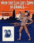 When The Sun Goes Down In France by Gilbert C. Tennant