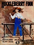 Huckleberry Finn by Sam M. Lewis, Cliff Hess, and Joe Young