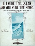 If I Were The Ocean and You Were The Shore by Jack Wells