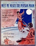 Meet Me 'Neath The Persian Moon by Anatol Friedland