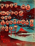 Meet Me Where The Lanterns Glow by Manuel Klein