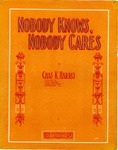 Nobody Knows, Nobody Cares'