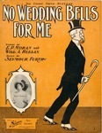 No Wedding Bells for Me by Seymour Furth