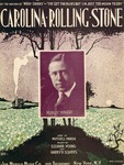 Carolina Rolling Stone by Eleanor Young and Harry D. Squires