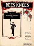 Bees Knees by Ted Lewis and Ray Lopez