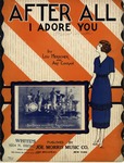 After All I Adore You by Lou Herscher and Art Coogan