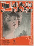 You Left Me Out in the Rain by William Raskin and Violinsky