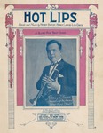 Hot Lips : A Blues Fox Trot Song by Henry Busse, Henry Lange, and Lou Davis